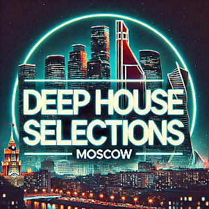 DEEP HOUSE SELECTIONS